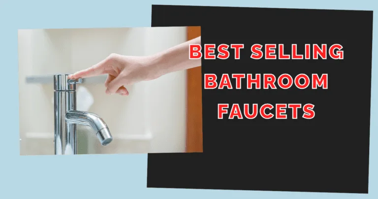 Best Selling Bathroom Faucets